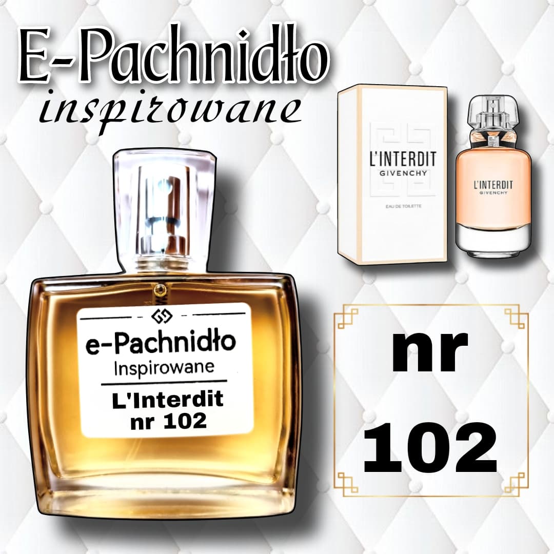 L’Interdit Nr 102 Perfumy Damskie Lane Inspirowane