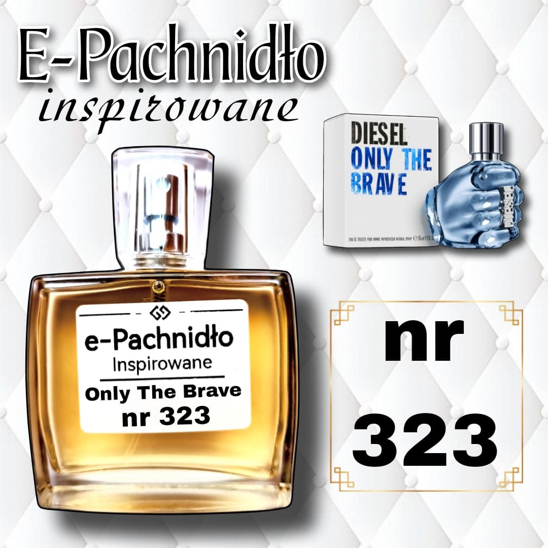 Only The Brave Nr 323 Perfumy Męskie Lane