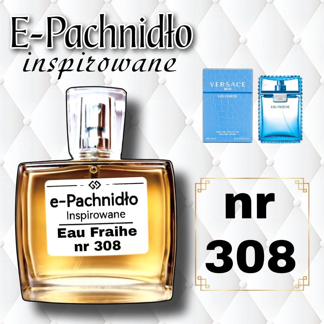 Eau Fraiche Nr 308 Perfumy Męskie Inspirowane