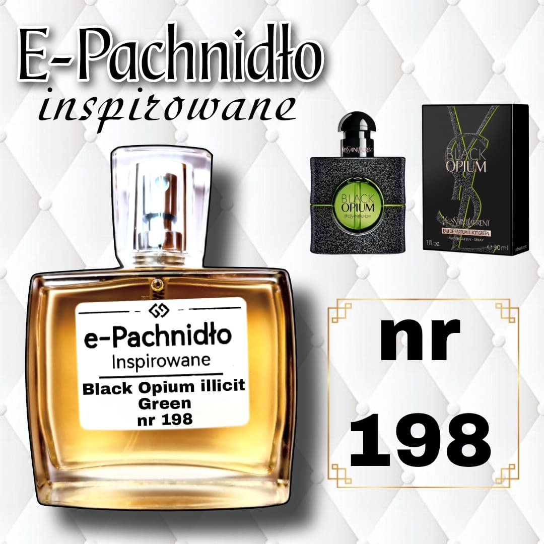 Black Opium Illicit Green Nr 198 Perfumy Lane Inspirowane