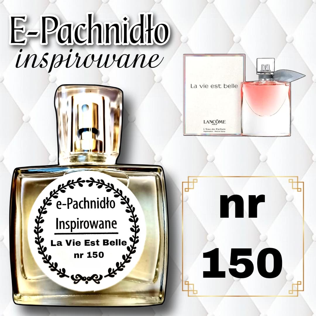 La Vie Est Belle Nr 150 Perfumy Damskie