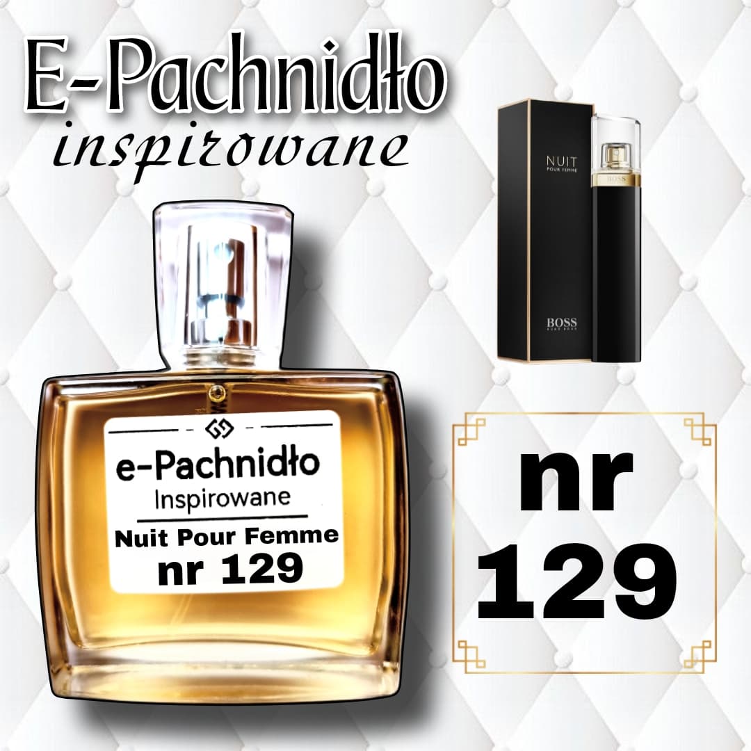 Nuit Pour Femme Nr 129 Perfumy Damskie Inspirowane