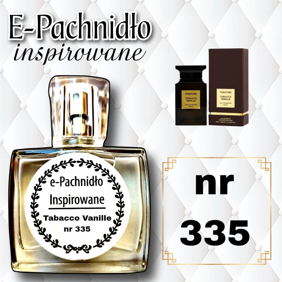 Tobacco Vanille Nr 335 Perfumy Unisex Lane Inspirowane