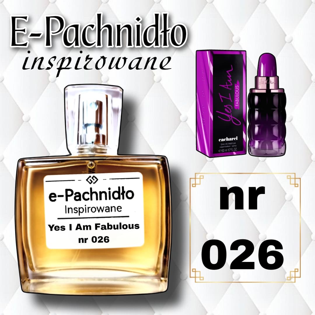 Yes I Am Fabulous Nr 026 Perfumy Lane Inspirowane