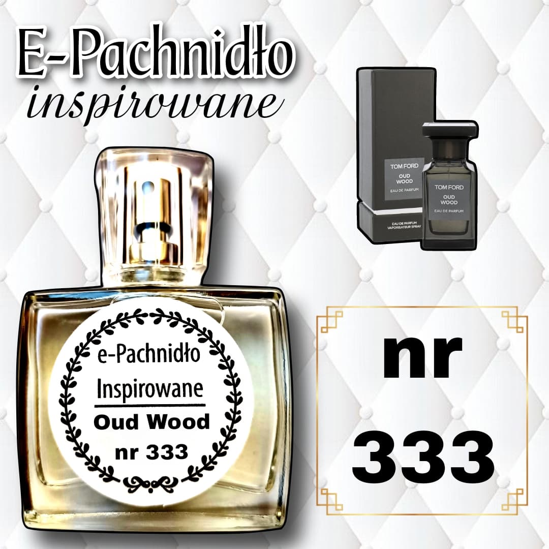 Oud Wood Nr 333 Perfumy Lane Inspirowane